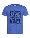 Tshirt ❋ AVOIR TOUJOURS RAISON ❋     GRANDE TAILLE