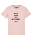 Tshirt ❋ BELLE DRÔLE SEXY INTELLIGENTE ❋