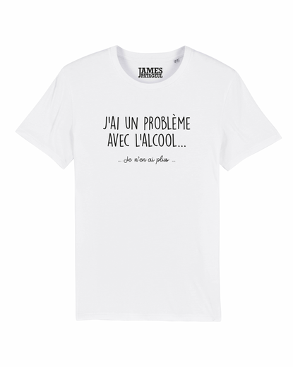 Tshirt ❋ J'AI UN PROBLÈME AVEC L'ALCOOL ❋